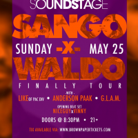 SOUND STAGE with Sango x Waldo x Like x Anderson Paak + More – May 25, 2014